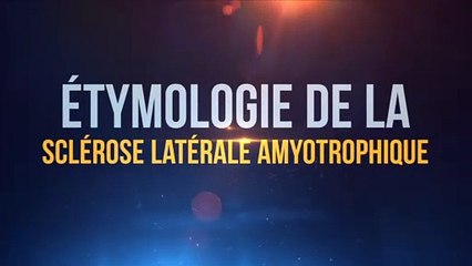 Étymologie de la sclérose latérale amyotrophique