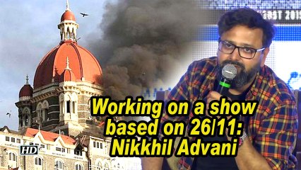 Working on a show based on 26/11: Nikkhil Advani