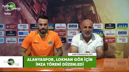 Alanyaspor, Lokman Gör için imza töreni düzenledi