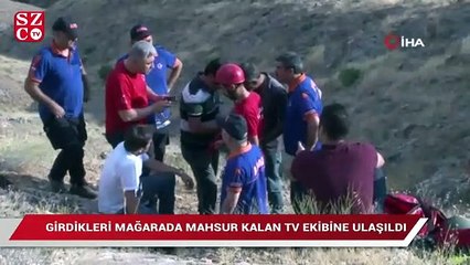 TV ekibi mağarada mahsur kaldı