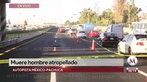 Peatón muere atropellado sobre la México-Pachuca