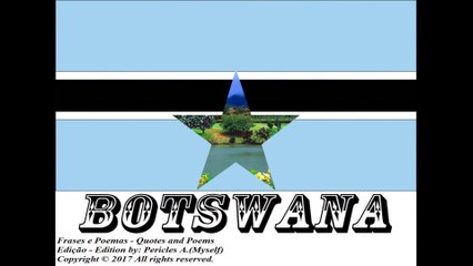 Flags and photos of the countries in the world: Botswana [Quotes and Poems]