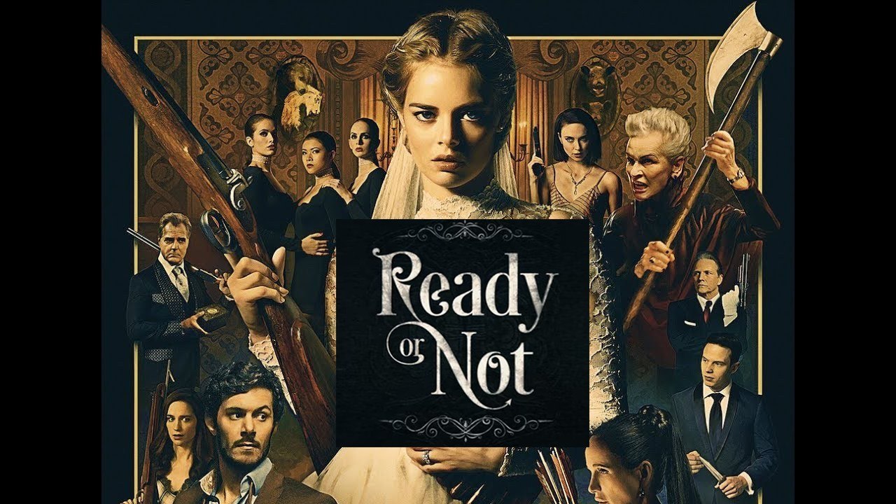 Ready or Not Trailer 08/21/2019