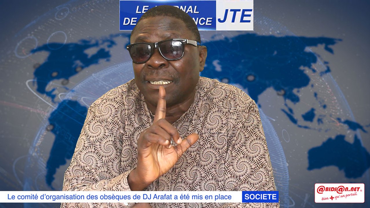 JTE : Comité d’organisation des obsèques de DJ Arafat, frasques de Tina Glamour, Gbi de fer crache ses vérités