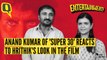 Anand Kumar on Hrithik Roshan's Look in 'Super 30'
