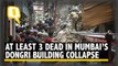 At Least 3 Dead in Mumbai’s Dongri Building Collapse, Over 30 Still Trapped