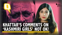 No, CM Khattar, Your Comments on Kashmiri Women Are Not Okay