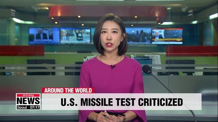 Russia, China accuse U.S. of stoking tensions with missile test