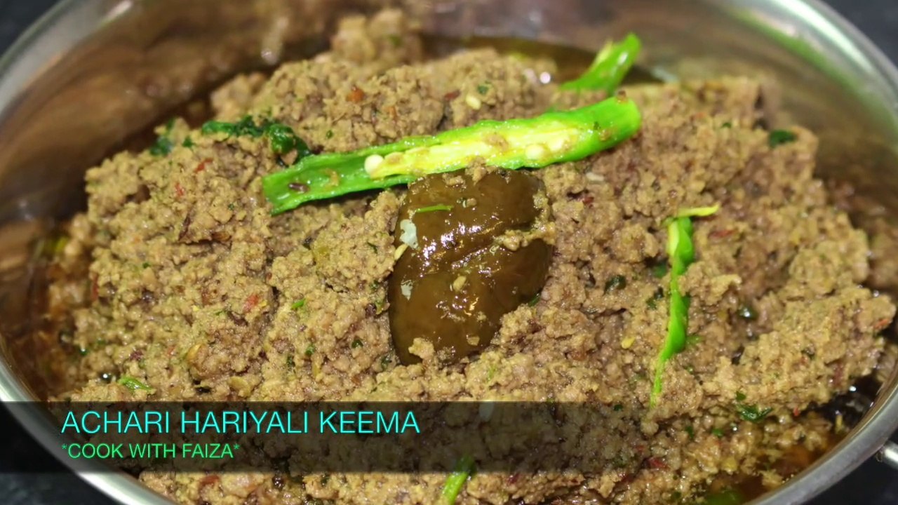 ACHARI HARIYALI KEEMA *COOK WITH FAIZA*