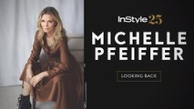 InStyle 25: Michelle Pfeiffer Looks Back at Her InStyle Covers