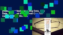 [Read] Everybody Lies: Big Data, New Data, and What the Internet Can Tell Us About Who We Really
