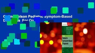 Online Nelson Pediatric Symptom-Based Diagnosis  For Online