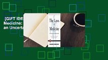 [GIFT IDEAS] The Laws of Medicine: Field Notes from an Uncertain Science
