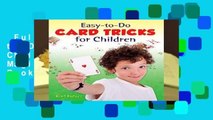 Full E-book  Easy to Do Card Tricks for Children (Become a Magician) (Dover Magic Books)  For Free
