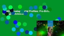 [READ] Developmental Profiles: Pre-Birth Through Adolescence