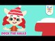 Christmas Songs - Deck the Halls | Christmas Carols | Nursery Rhymes For Kids | KinToons