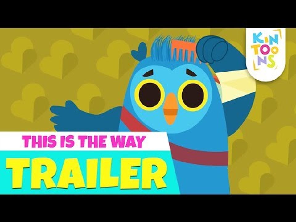 This Is The Way - Official Trailer | Releasing 8th April | Nursery Rhymes | KinToons