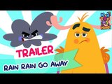 Rain Rain Go Away - बादल बादल ना बरसों | Official Trailer | Releasing 15th July | KinToons Hindi
