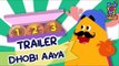 Dhobi Aaya | Official Trailer | Releasing 22nd April| KinToons Hindi