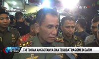 Gubernur Papua Minta Kasus Rasisme di Jatim Diusut, TNI Tindak Anggotanya Jika Terlibat