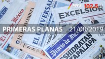 Primeras Planas miércoles 21/08/2019