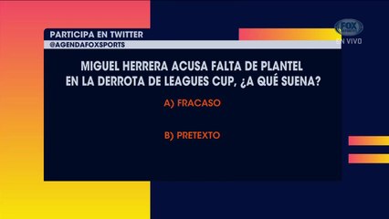 Agenda FS: Lo del 'Piojo' Herrera... ¿Es fracaso o pretexto?