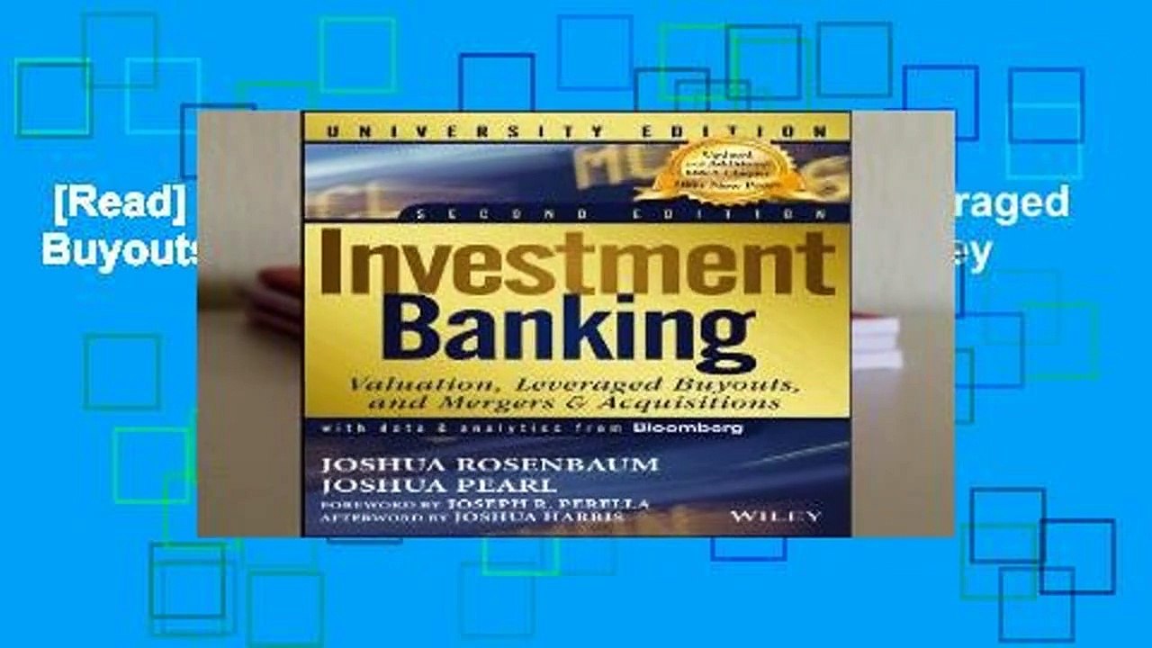 [Read] Investment Banking: Valuation, Leveraged Buyouts, and Mergers and Acquisitions (Wiley