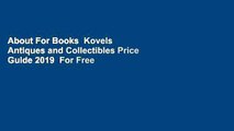 About For Books  Kovels  Antiques and Collectibles Price Guide 2019  For Free