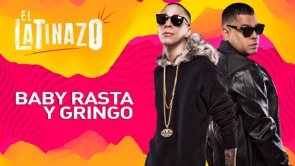 LATINAZO Baby Rasta Y Gringo