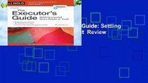 Full E-book  The Executor s Guide: Settling a Loved One s Estate or Trust  Review