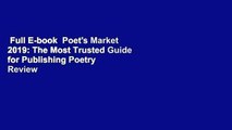 Full E-book  Poet's Market 2019: The Most Trusted Guide for Publishing Poetry  Review
