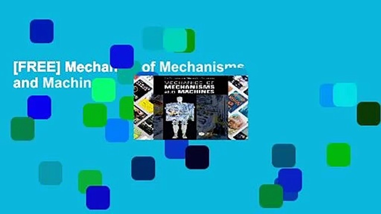 [FREE] Mechanics of Mechanisms and Machines