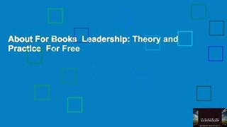 About For Books  Leadership: Theory and Practice  For Free