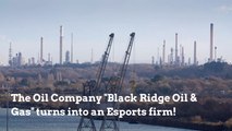 Oil Company Transforms Into An Esports Firm