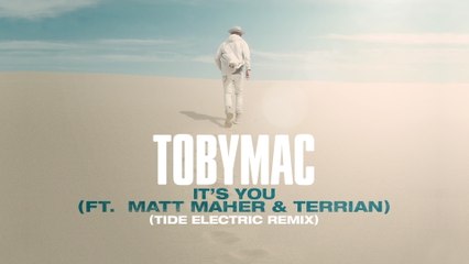 TobyMac - It's You