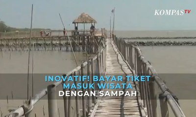 Inovatif! Bayar Tiket Masuk Wisata Bahari Dengan Sampah