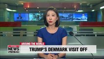 Trump cancels Denmark visit after Copenhagen's refusal to sell Greenland