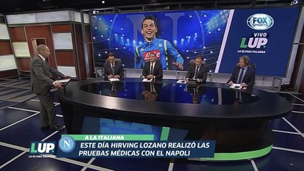 LUP: Hirving Lozano presentó pruebas físicas en el Napoli
