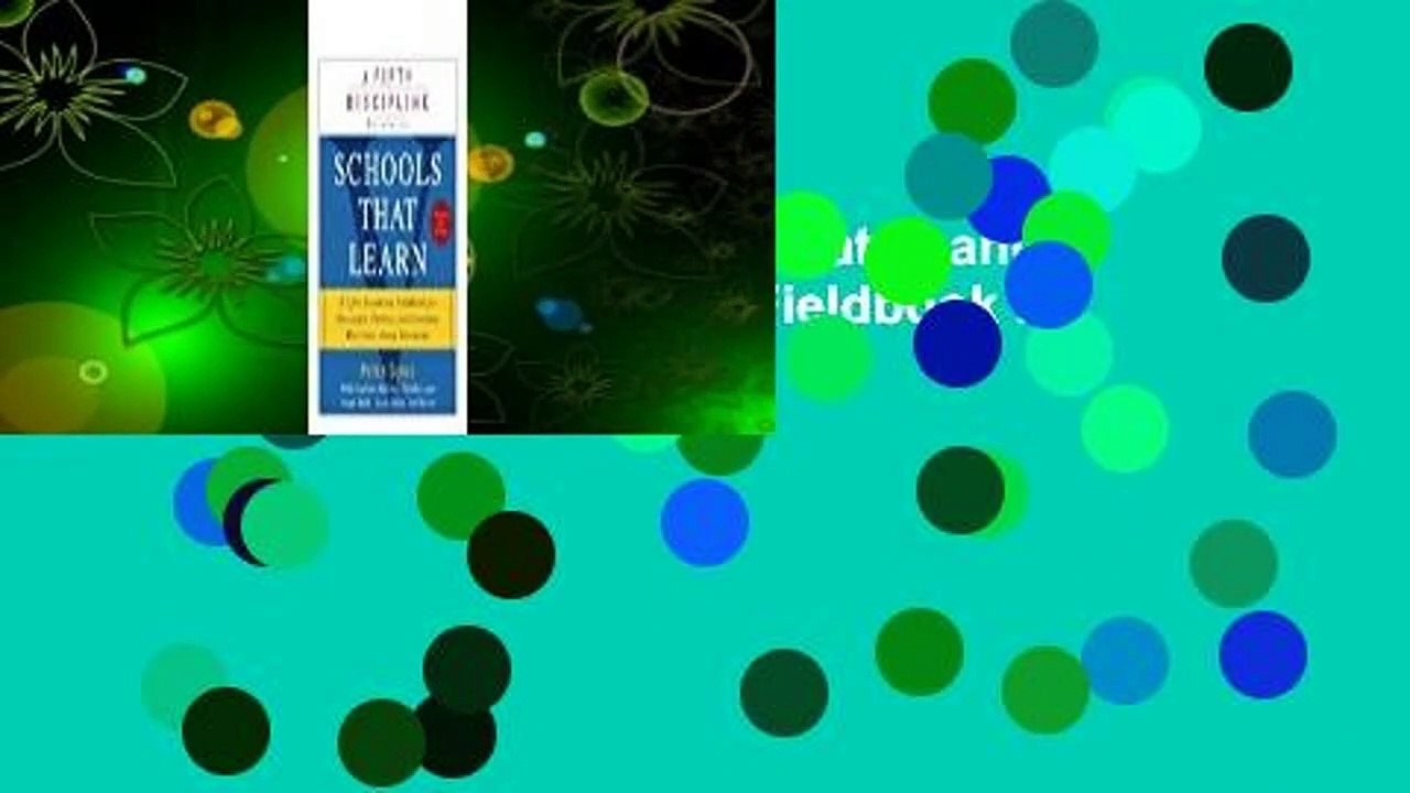 [Doc] Schools That Learn (Updated and Revised): A Fifth Discipline Fieldbook for Educators,