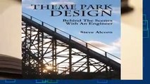 Full E-book  Theme Park Design: Behind The Scenes With An Engineer  Best Sellers Rank : #2