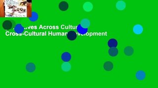 [Doc] Lives Across Cultures: Cross-Cultural Human Development