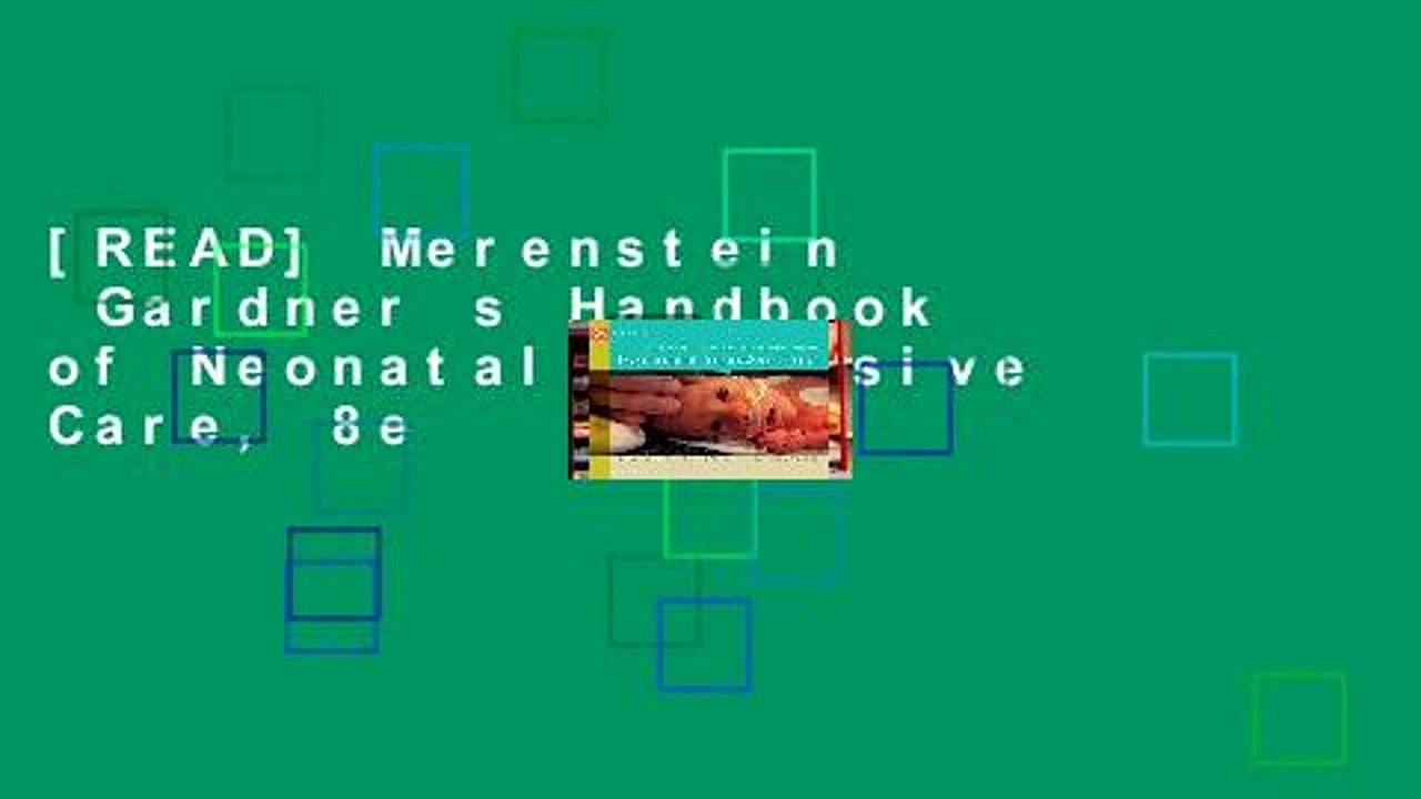 [READ] Merenstein   Gardner s Handbook of Neonatal Intensive Care, 8e