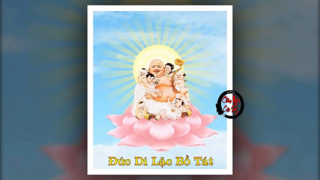 Sự Tích Đức Di Lặc Bồ Tát - Maitreya | Thư Viện Gia Đình Phật Tử - Châm Ngôn Cuộc Sống Hay