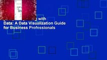 [Doc] Storytelling with Data: A Data Visualization Guide for Business Professionals