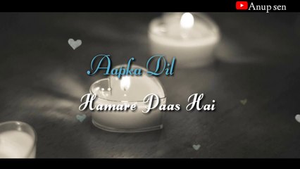 Hamare Dil Aapke Paas Hai - WhatsApp Status - Old Love Status
