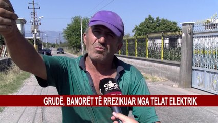 GRUDË, BANORËT TË RREZIKUAR NGA TELAT ELEKTRIK