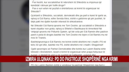 IZMIRA ULQINAKU: PD DO PASTROJE SHQIPËRINË NGA KRIMI