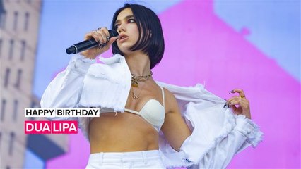 Everything Dua Lipa has to celebrate this birthday