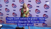 Taylor Swift volverá a grabar viejas canciones después de acuerdo con Scooter Braun