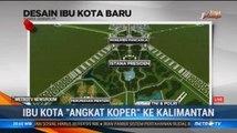 Ibu Kota 'Angkat Koper' ke Kalimantan